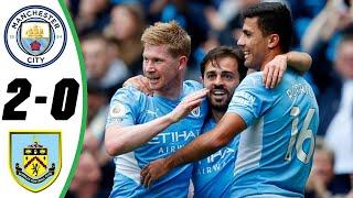 Manchester City vs Burnley 2-0 All Goals & Highlights 2021 HD