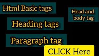 Html Baisc Tags |  for beggineers | Heading tags Paragraph tag ect