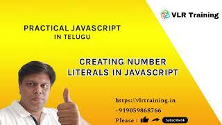 Creating Number literals in javascript 08 | Practical JavaScript Training  Telugu | Tutorial