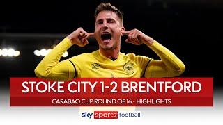 Canós and Toney send Bees through! | Stoke 1-2 Brentford | Carabao Cup Highlights