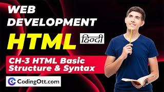 #3 Basic Document Structure HTML | HTML tutorial for beginners | Web Development Tutorial in Hindi