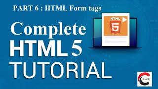 HTML Form tags | HTML 5 Tutorial For Beginners | Learn HTML 5 | Web Development Using HTML 5