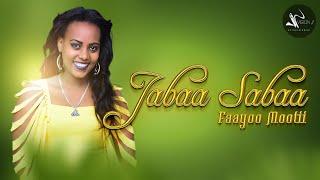 Faayoo Mooti -Jabaa Sabaa-New Ethiopian Oromo Music 2022(Official Video)