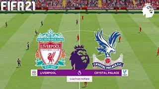 FIFA 21 | Liverpool vs Crystal Palace - English Premier League - Full Match & Gameplay