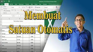 Cara Membuat Satuan Otomatis Di Ms Excel