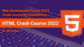 html tutorials for beginners | complelete html crash course in 2022