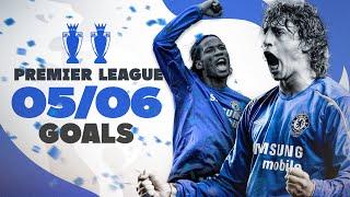 EVERY CHELSEA GOAL! | 2005/06 Premier League-winning season ???? Drogba, Crespo, Robben & MORE!