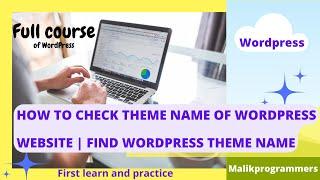 31 How To Check Theme Name Of WordPress Website & Find WordPress Theme Name Hindi / Urdu 2022