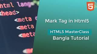 #12  Mark Tag in HTML5 - html tutorial for beginners