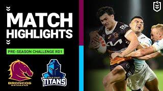 NRL Pre-Season 2023 | Brisbane Broncos v Gold Coast Titans | Match Highlights