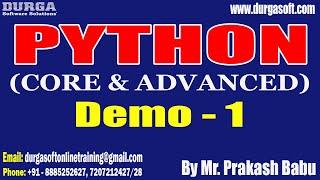 PYTHON tutorials || Demo - 1 || by Mr. Prakash Babu On 12-10-2022 @10AM IST