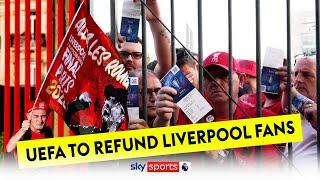 BREAKING: UEFA to refund Liverpool fans for 2022 Champions League final ????