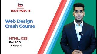 HTML & CSS Crash Course For Beginners (Project Base) । Part 2.5 । Tech Park IT