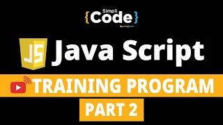 ????JavaScript Training Program - Part 2 | JavaScript for Beginners | JavaScript Course | Simplicode