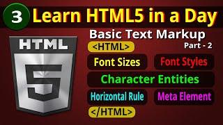 03 | Basic Text Markup - Part - II | Learn HTML5 in a Day