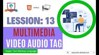 HTML Tutorial: Multimedia Audio video Tags in HTML | Complete Web Development Tutorials for beginner