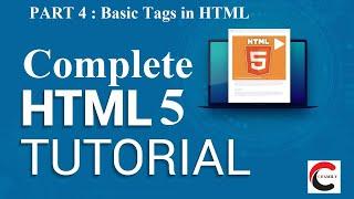 Basic Tags in HTML | HTML 5 Tutorial For Beginners | Learn HTML 5 | Web Development Using HTML 5