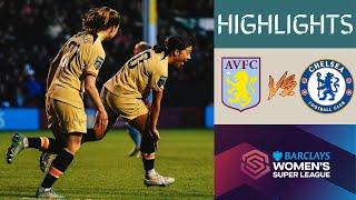 Aston Villa vs Chelsea FA Women's Super League Highlights | Match Day 17