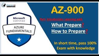 AZ-900 Exam: Microsoft Azure Fundamentals | Exam Preparation learning path to pass 100% AZ-900 Exam