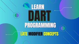 late modifier concepts || Dart Programming Language Tutorials in hindi/urdu