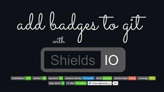 How to add Badges to GitHub?! Quick Shields.io Tutorial