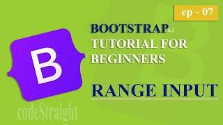 BOOTSTRAP TUTORIAL FOR BEGINNERS | v-5.3 | EP - 07 | RANGE-INPUT