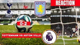 Tottenham vs Aston Villa 0-2 Live Stream Premier league Football EPL Match Commentary Highlights