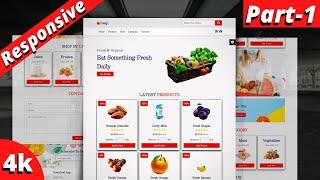 Part1 Create A Responsive Grocery Store Website Design Using HTML - CSS - JavaScript || Step By Step