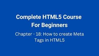 Chapter 18 - Adding Meta-tags using HTML5 | GWiz Academy