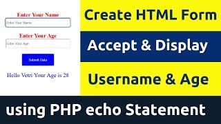 Create HTML Form & Accept User Name and Display Name through PHP Echo Statement | Tamil Lab Program