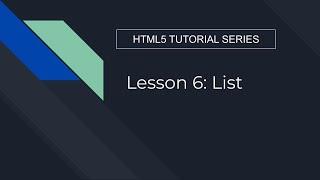 Lesson 6 List | HTML 5 TUTORIAL SERIES - Ayush Shah