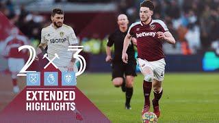 EXTENDED HIGHLIGHTS | WEST HAM UNITED 2-3 LEEDS UNITED