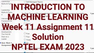 Introduction To Machine learning // Week 11 Assignment 11 Solution march/april Exam 2023 NPTEL