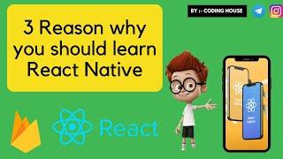 Top 3 reason why you should learn react native ????‍????????‍???? || react native app || #shorts #re