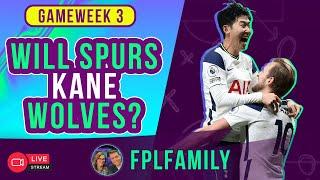 WERE WE TOO QUICK TO SELL HARRY KANE? - GW3 - FPL Family (Fantasy Premier League Tips 2022/2023)