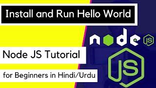 How to Install and Print Hello World in Node JS | Node JS Tutorial Hindi