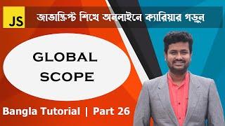 Advanced JavaScript Tutorial | Part-26 | Global Scope | Web IT LTD