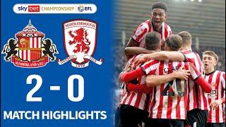 Sunderland 2-0 Middlesbrough | All Goals & Extended Highlights | Sky Bet Championship