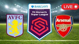 ???? LIVE: Aston Villa vs Arsenal, Women's Super League 2022/23.