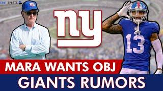 ALERT: John Mara WANTS Giants To SIGN Odell Beckham Jr. | New York Giants Rumors & News Today