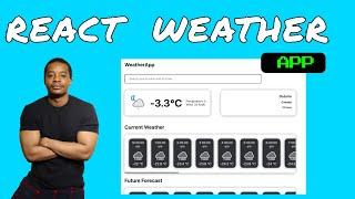 Build a Weather App in React JS | React JS beginner Tutorial