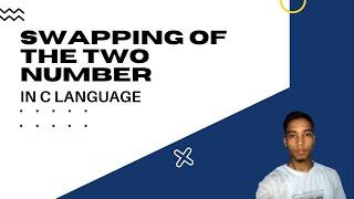 Swapping of the two Numbers | Swap number in C Language  | How to swap the number | #SkymanCoder