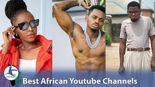 Top 10 Best African Youtube Channels of the Year