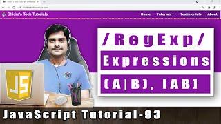 JavaScript Tutorial 93 - JavaScript Regular Expression Expressions | Using Expressions