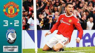 Best Man United Comeback - Manchester United vs Atalanta 3-2 | UCL 2021/2022