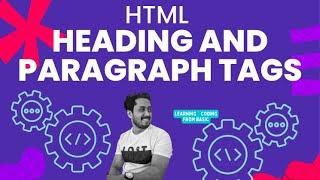 HTML heading and paragraph tags || Html css javascript tutorial  || Web Development Tutorial