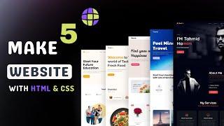 How To Make Website using HTML & CSS - Top 5 Complete Responsive Website Design Step by Step