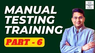 Manual Software Testing Training - Part 6 | Manual Testing Free Course