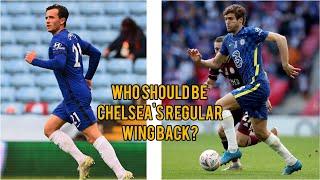 BEN CHILWELL VS MARCOS ALONSO: WHO SHOULD BE THE REGULAR LEFT WING BACK IN TUCHEL'S 3-4-3 FORMATION?