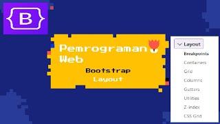Tutorial Bootstrap 5 : Layout (Breakpoints, Containers, Grid, Columns, Gutters, Utilities, Z-index)
